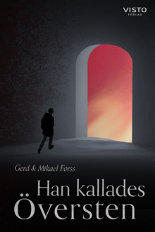 Han kallades Översten
