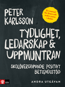 Tydlighet, ledarskap & uppmuntran 