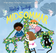 Härligt ljuvligt, midsommar