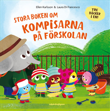 Stora boken om kompisarna på förskolan