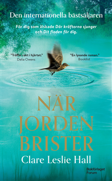 När jorden brister