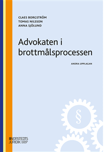 Advokaten i brottmålsprocessen