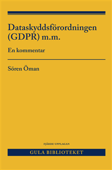 Dataskyddsförordningen (GDPR) m.m. 