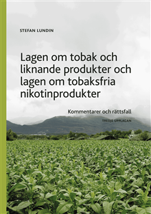 Lagen om tobak och liknande produkter och lagen om tobaksfria nikotinprodukter 