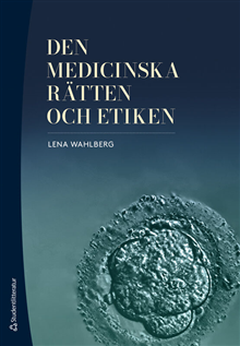 Den medicinska rätten och etiken