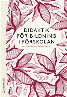 Didaktik för bildning i förskolan