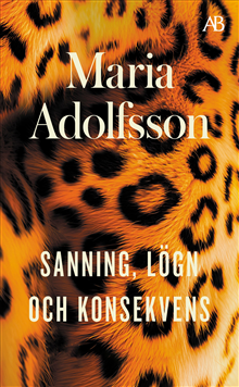 Sanning, lögn och konsekvens