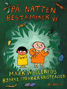 På natten bestämmer vi
