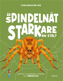 Är spindelnät starkare än stål?