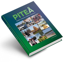 Piteå - Staden. Naturen. Maten. Kulturen