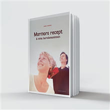 Mormors recept & mina barndomsminnen