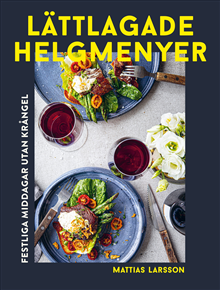 Lättlagade helgmenyer 