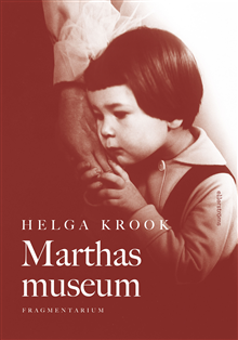 Marthas museum. Fragmentarium