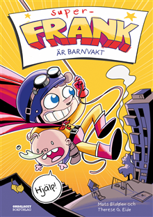 Super-Frank är barnvakt