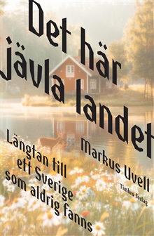 Det här jävla landet 