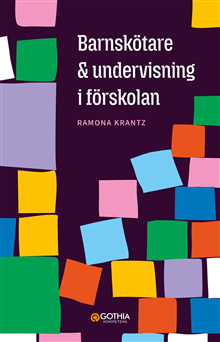 Barnskötare och undervisning i förskolan