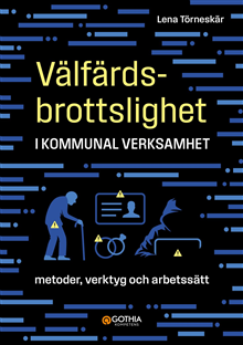 Välfärdsbrottslighet i kommunal verksamhet 