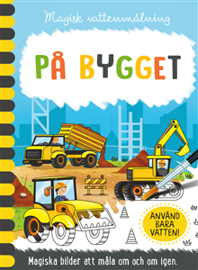 Magisk vattenmålning. På bygget