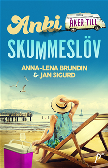 Anki åker till Skummeslöv