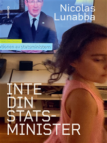 Inte din statsminister