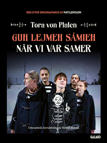 Guh lejmeh sámieh/När vi var samer