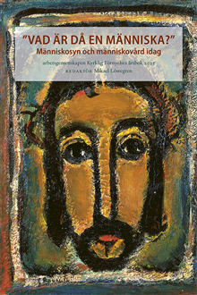 Vad är då en människa?