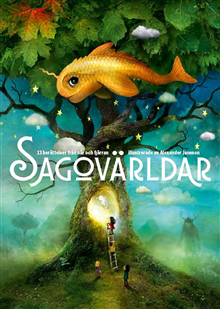 Sagovärldar - 13 berättelser från när och fjärran