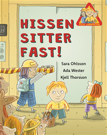 Hissen sitter fast!