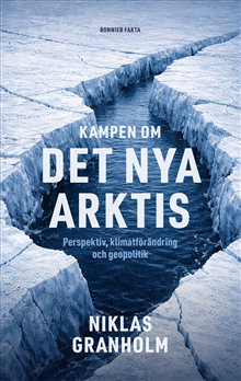 Kampen om det nya Arktis 