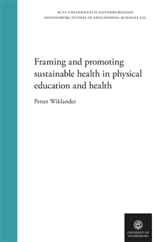 Framing and promoting sustainable health in physical education and health