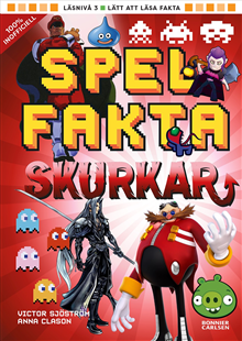 Spelfakta – Skurkar