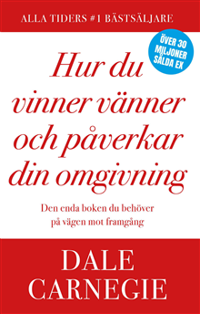Hur du vinner vänner och påverkar din omgivning