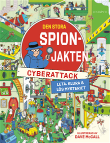 Den stora spionjakten. Cyberattack