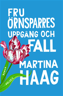 Fru Örnsparres uppgång och fall