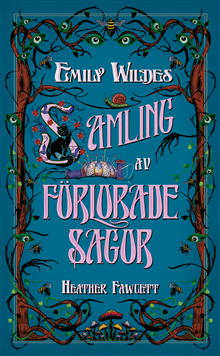 Emily Wildes samling av förlorade sagor