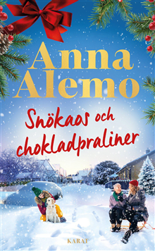 Snökaos och chokladpraliner