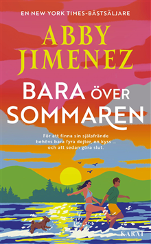 Bara över sommaren