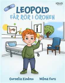 Leopold får rör i öronen