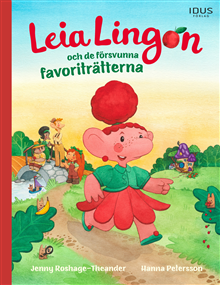 Leia Lingon och de försvunna favoriträtterna