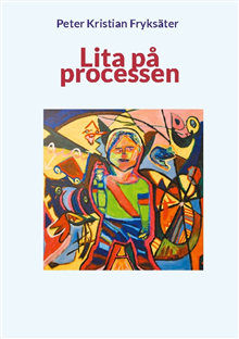 Lita på processen