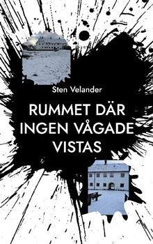 Rummet där ingen vågade vistas