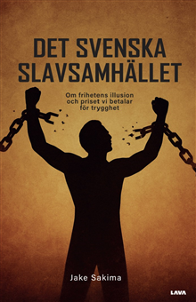 Det svenska slavsamhället 