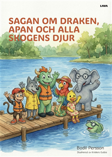 Sagan om draken, apan och alla skogens djur