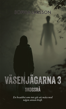 Väsenjägarna 3 