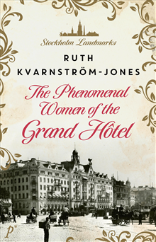 The Phenomenal Women of the Grand Hotel