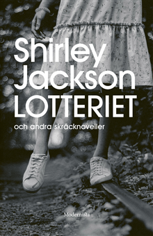 Lotteriet och andra skräcknoveller