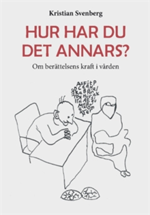 Hur har du det annars? 