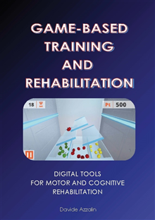 GAME-BASED  TRAINING AND REHABILITATION 