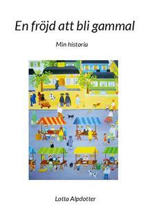 En fröjd att bli gammal 