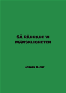 Så räddade vi mänskligheten